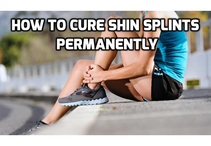 What Proven Best Way to Stop Shin Splints Permanently? AntiAging
