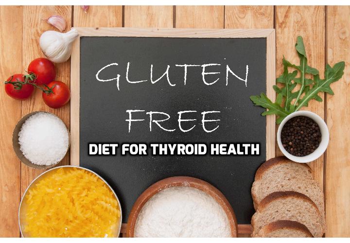 why-a-gluten-free-diet-can-help-thyroid-health-anti-aging-beauty