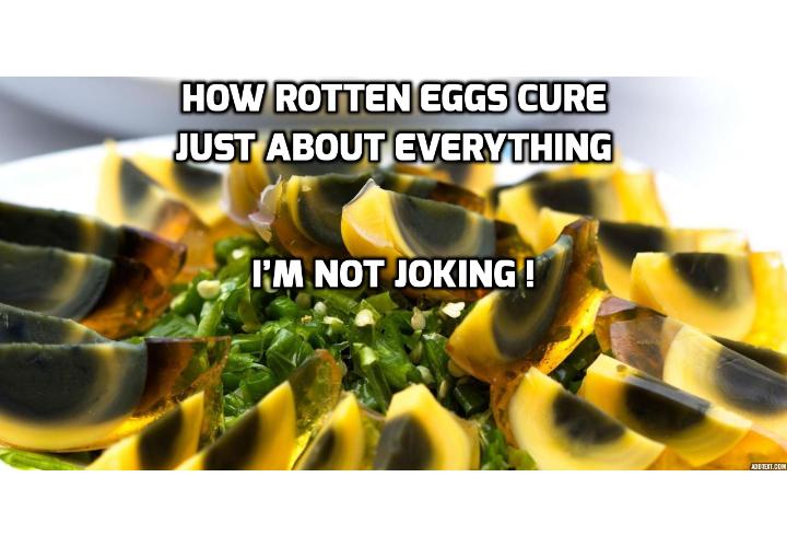 How Rotten Eggs Cure Just About Everything (I’m not joking) Anti