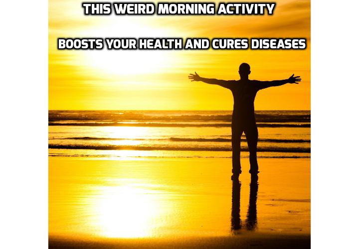This Weird Morning Activity Can Boost Your Health & Cure Diseases - Have you been diagnosed with high blood pressure, type 2 diabetes, arthritis or high cholesterol? What Can Really Boost Your Health & Cure Diseases? Read on to find out more and a video clip on healthy living.